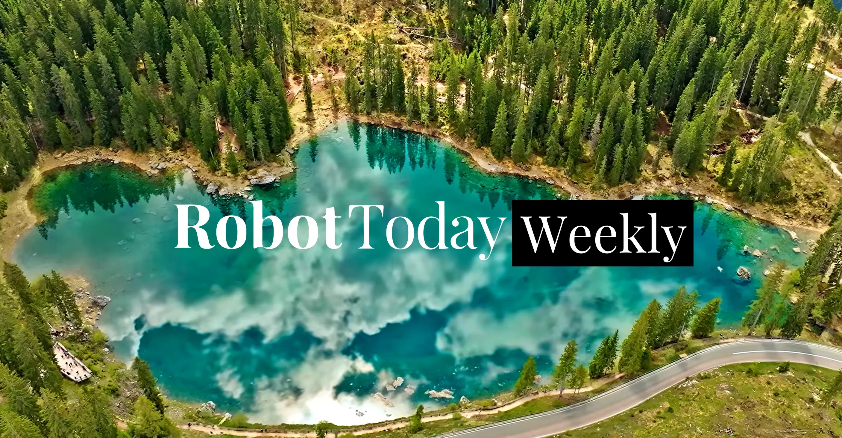 ROBOTTODAY WEEKLY August 17 – 21, 2026 