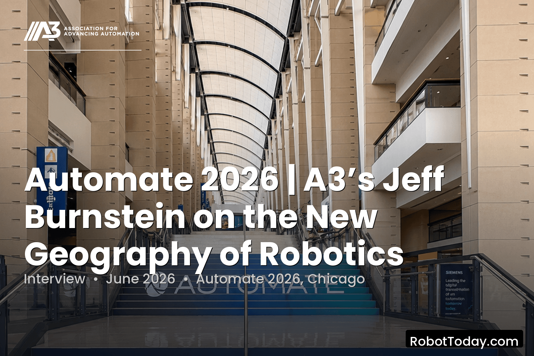 Automate 2026 | A3’s Jeff Burnstein on the New Geography of Robotics Adoption