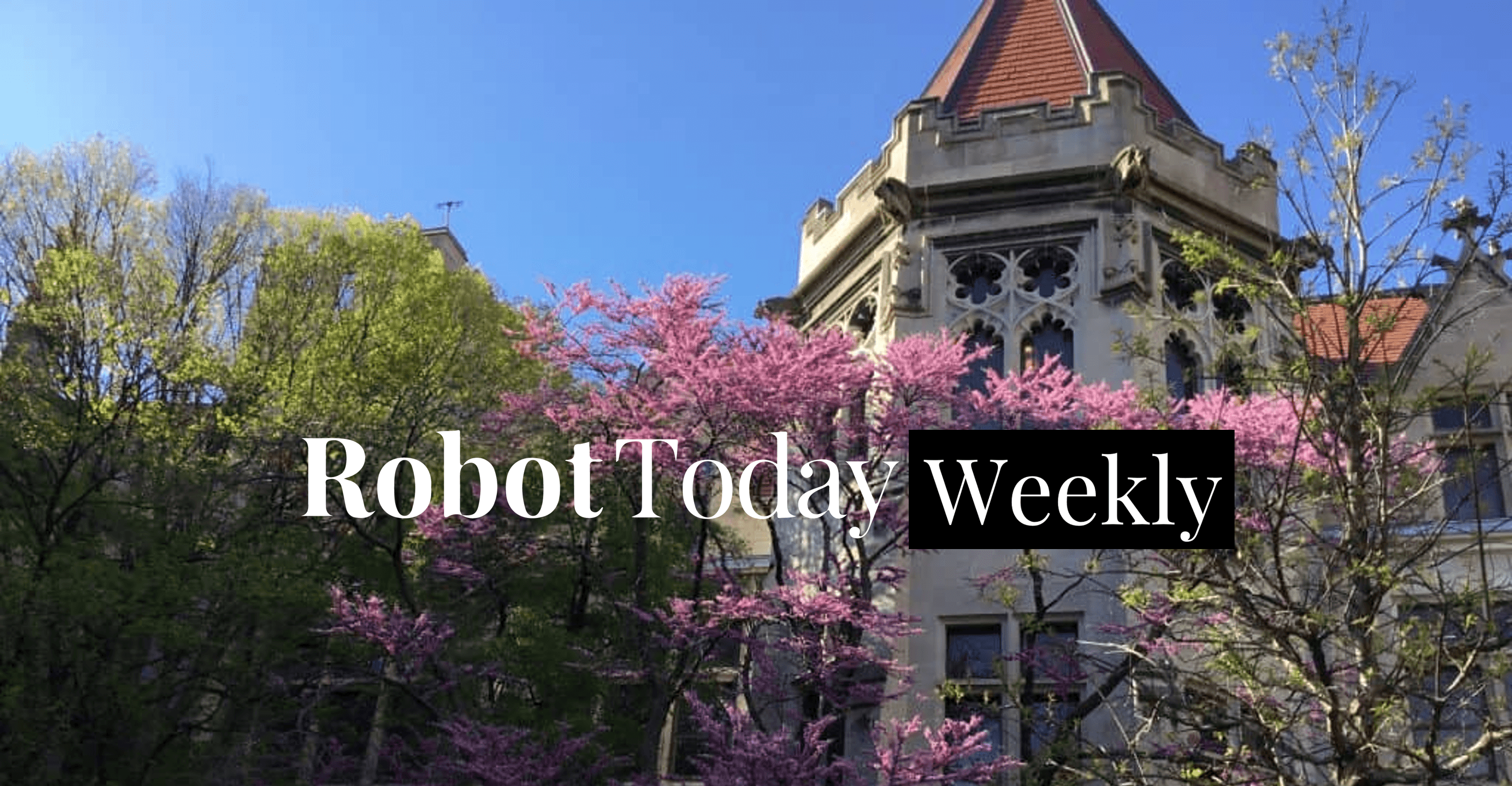 ROBOTTODAY Weekly April 27th – May 1st, 2026 - RobotToday