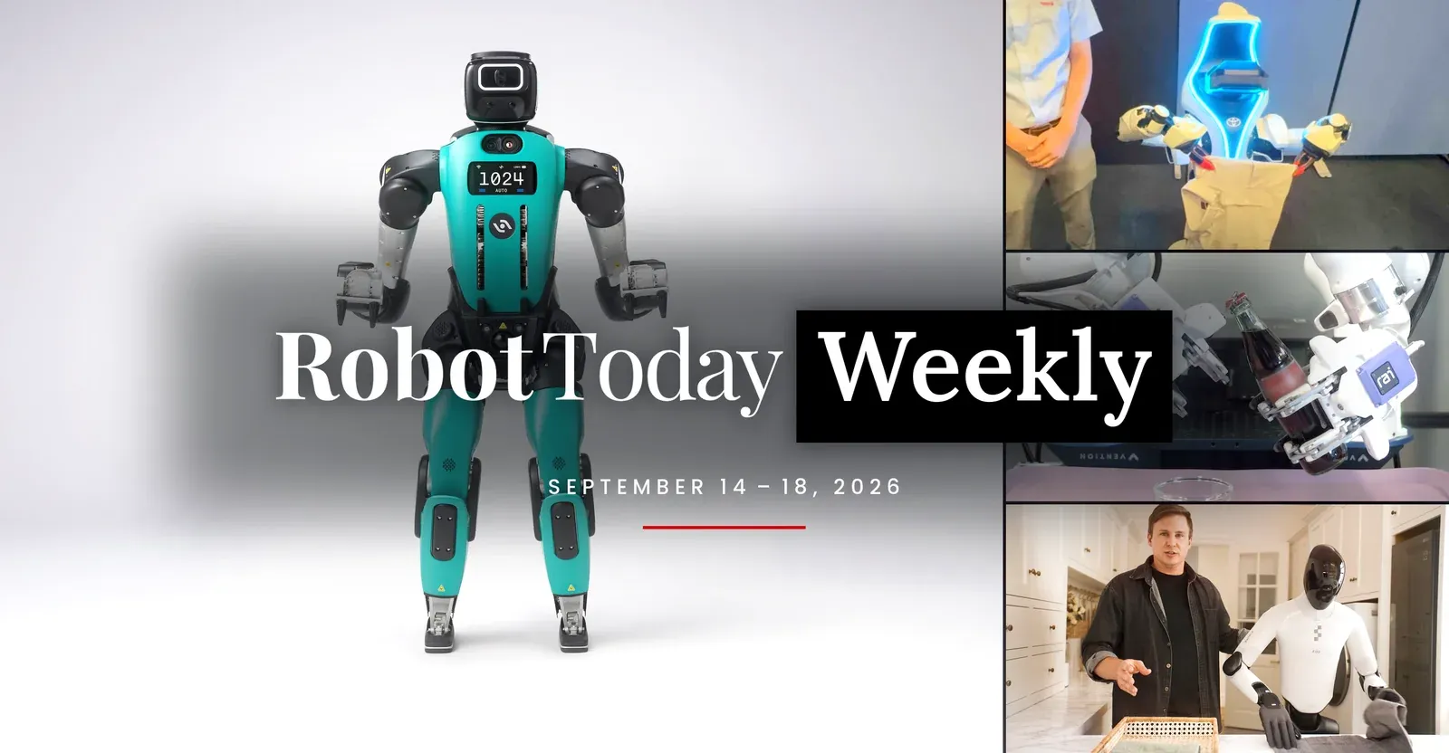 RobotToday Weekly September 14 – 18, 2026