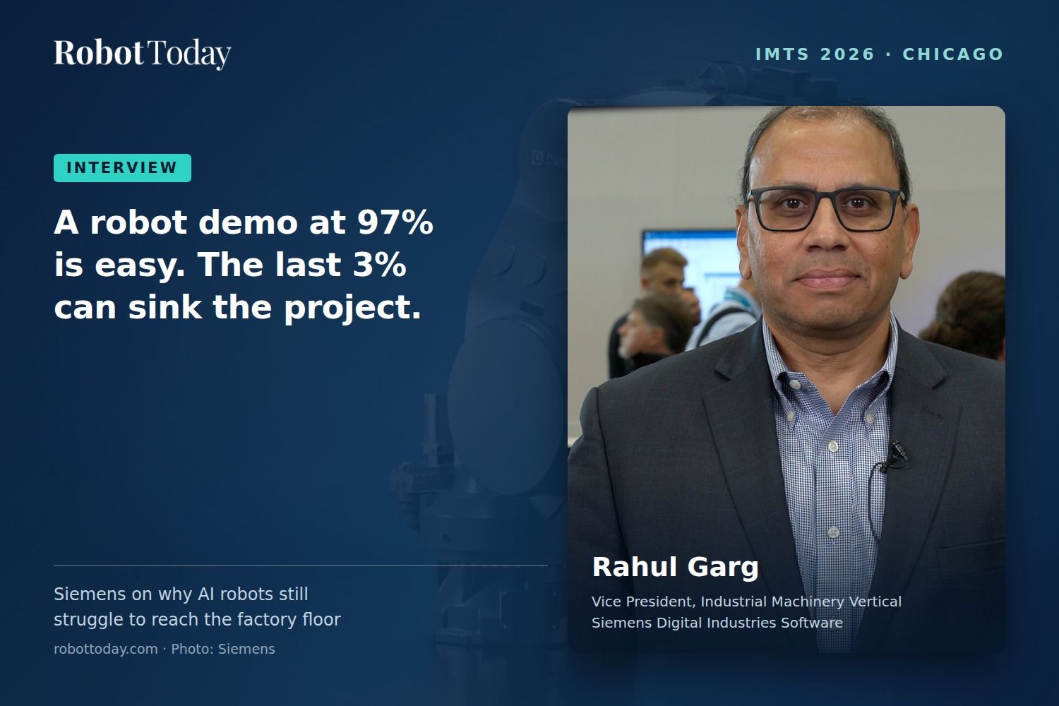 Siemens on Robots, Agentic AI and the "Last 3%" Problem